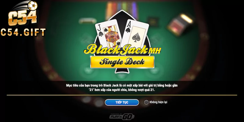 Casino C54 - Cơ hội khám phá thế giới casino chuẩn quốc tế 4 Game bài Blackjack
