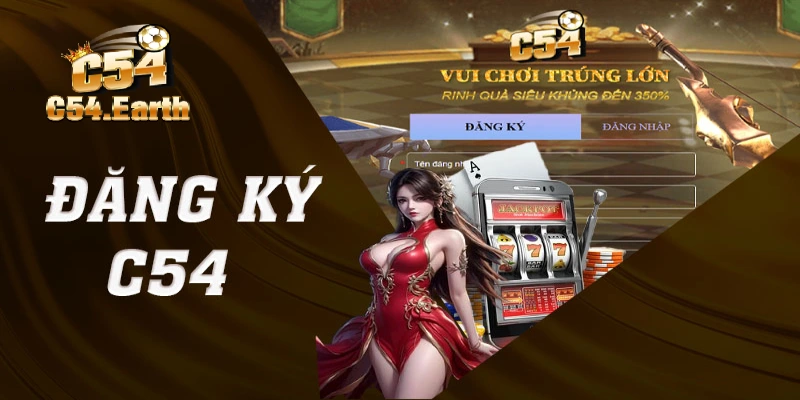 ĐĂNG KÝ C54 1 đăng ký c54