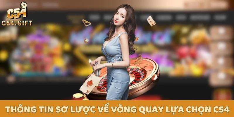 Vòng Quay Lựa Chọn - Tựa Game Giải Trí Hấp Dẫn Nhất Hiện Nay 1 Vòng quay lựa chọn - tựa game hấp dẫn bắt nguồn từ Châu Âu với luật tham gia đơn giản