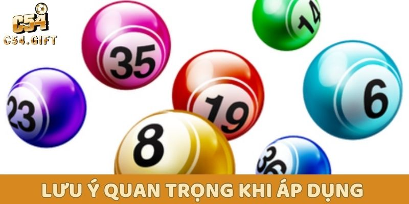 Lưu ý quan trọng khi áp dụng bạc nhớ C54 cho lô đề Miền Bắc