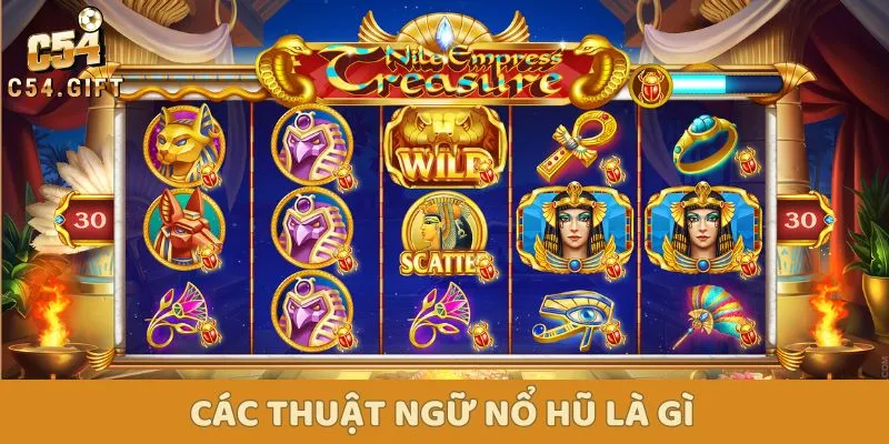 Nổ Hũ Là Gì? Bật Mí Mẹo Chơi Nổ Hũ Đổi Thưởng C54 2 Top những thuật ngữ thường sử dụng nhất trong game nổ hũ người chơi nên biết