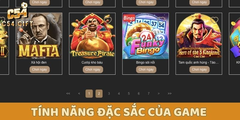 Tính năng đặc sắc của game nổ hũ đổi tiền mặt uy tín C54