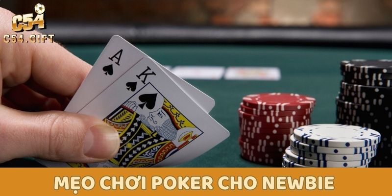 Mẹo chơi Poker độc chiêu từ cao thủ - Thắng lớn rinh tiền 2 Mẹo chơi Poker cho newbie chinh chiến mọi ván bài