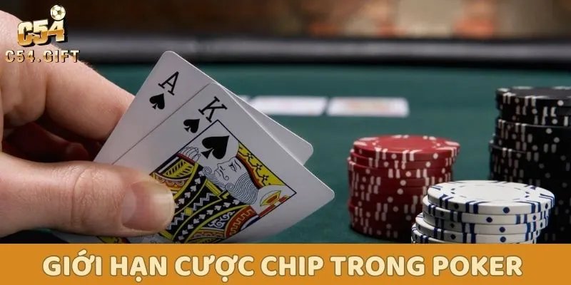Giới hạn cược Chip trong Poker