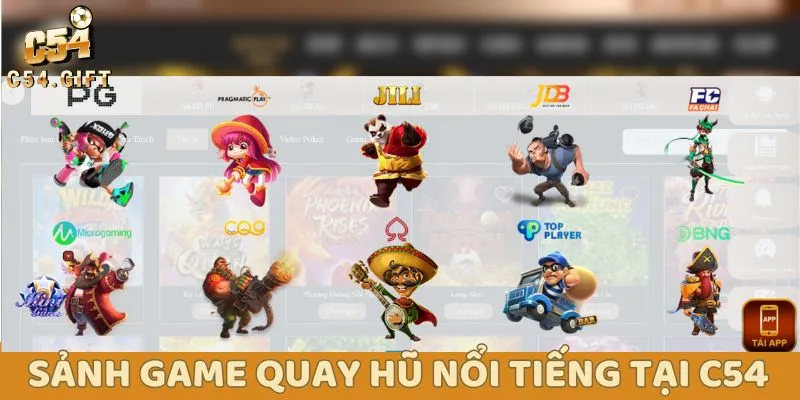 Top những sảnh game nổ hũ đối tác chất lượng nhất của C54