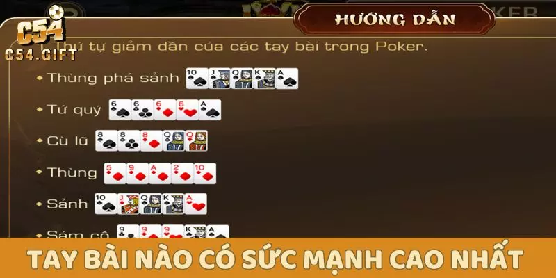 Tay bài nào có sức mạnh cao nhất
